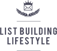 List Building Lifestyle